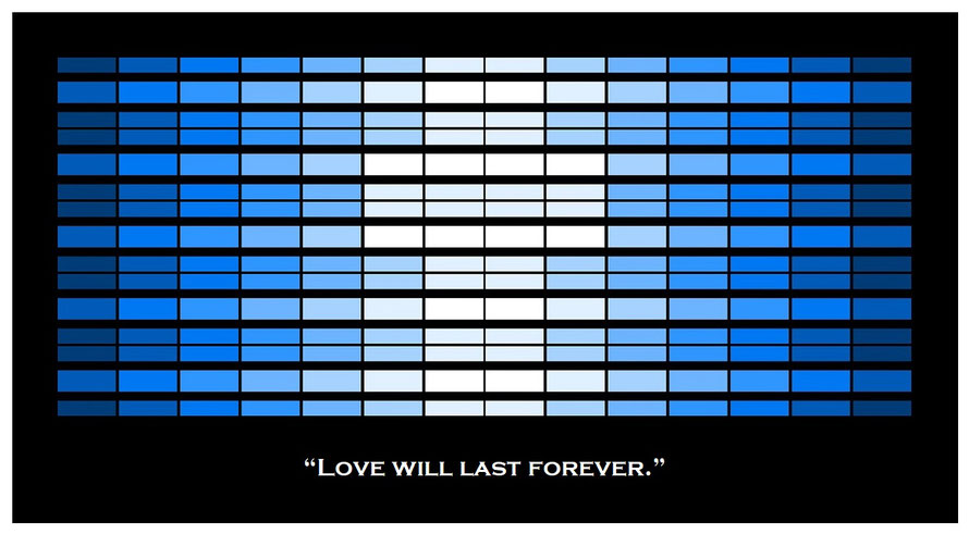 Bible Verse 1 Corinthians 13:8 – Love is… (B) / “Love will last forever.”  