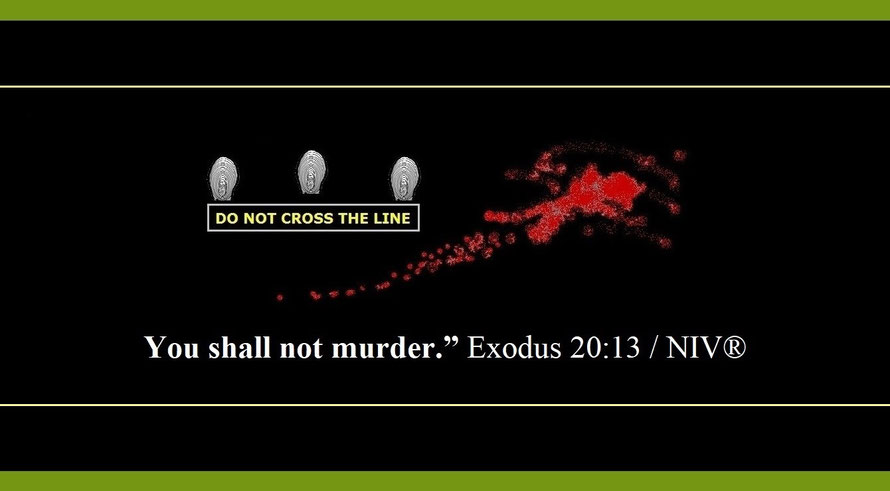 The Old Testament and Faith Expression Artwork Based on Bible Verse Exodus 20:13 - “You shall not murder.”
