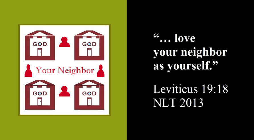 The Old Testament and Faith Expression Artwork Based on Bible Verse Leviticus 19:18 - “… love your neighbor as yourself.”