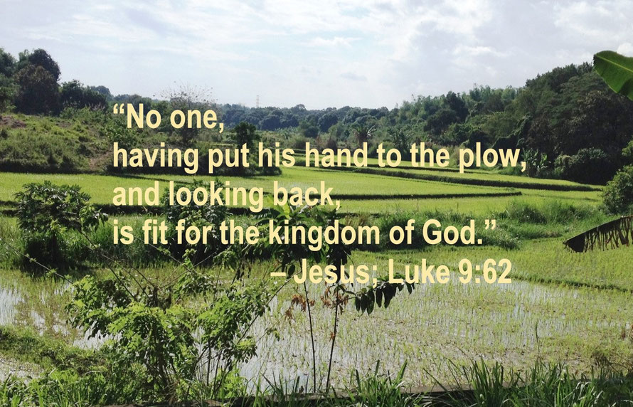 Don't Look Back, Look to God - Jesus; Luke 9:62
