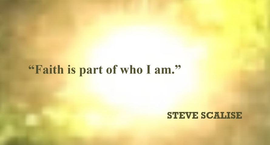 Faith Quote - “Faith is part of who I am.” – Steve Scalise