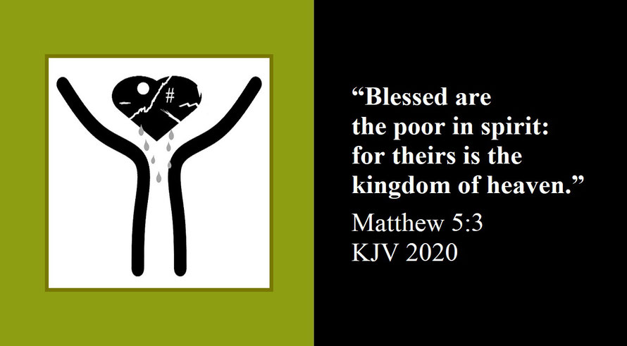 Faith Expression Artwork about the Beatitudes and Poor in Spirit and Bible Verse Matthew 5:3 - “Blessed are the poor in spirit: for theirs is the kingdom of heaven.”