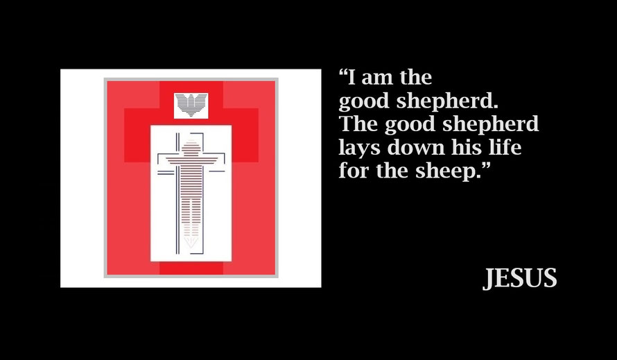 I am the Good Shepherd - Jesus; John 10:11 - “I am the good shepherd. The good shepherd lays down his life for the sheep.”
