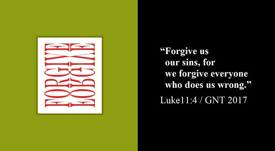 Faith Expression Artwork about Forgiving and Bible Verse Luke 11:4 - “Forgive us our sins, for we forgive everyone who does us wrong.”