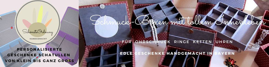 SchönsteOrdnung - unsere handgemachten, personalisierbaren Schmuckschatullen sind liebevolle Geschenke für Kinder und Erwachsene zu schönsten Anlässen