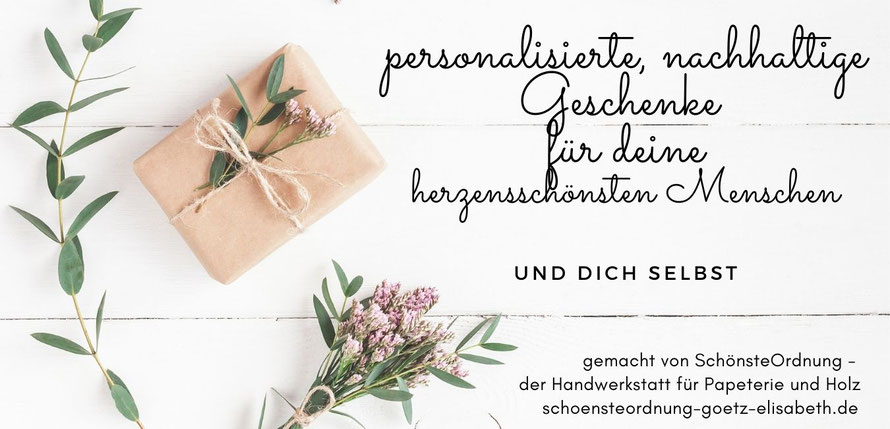 personalisierte Unikate handgemachte Geschenke für deine Liebsten und Dich- SchönsteOrdnung Handwerkstatt für Papeterie und Holz