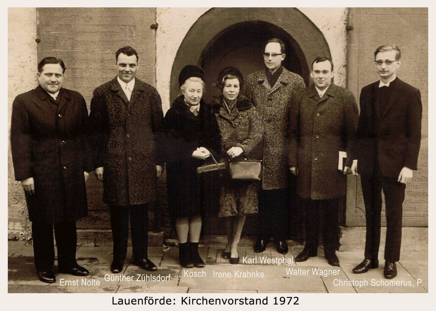 Ernst Nolte, Günther Zühlsdorf, ... Kosch, Irene Kranke, Karl Westphal, Walter Wagner, und Pastor Christoph Schomerus.