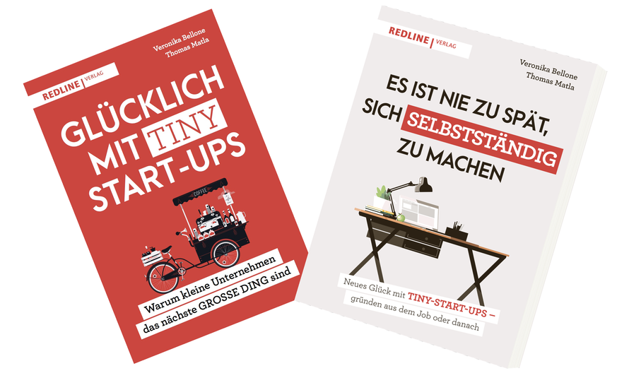Glücklich mit Tiny Start-ups & Neues Glück mit Tiny Start-ups, Bellone/Matla, Redline Verlag © Bellone Franchise Consulting GmbH