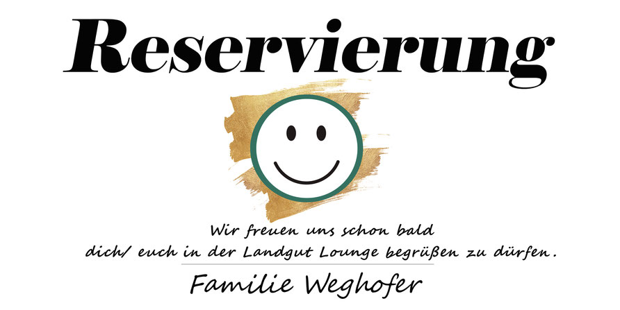 Reservierung, Landgut Lounge, Familie Weghofer, Tischreservierung, Tisch reservieren, winzerclub.at, Landgut Weghofer, rote Hütte