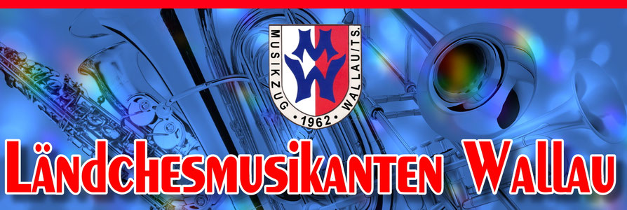 Ländchesmusikanten Wallau / Musikzug Wallau
