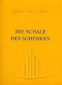 Die Schale des Schenken - 365 Sufiweisheiten für jeden Tag von Hazrat Inayat Khan - Verlag Heilbronn, der Sufiverlag