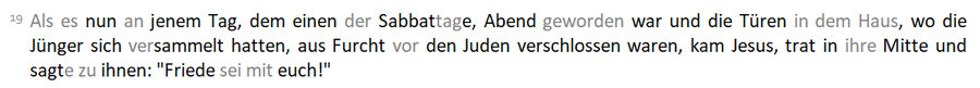 Johannes 20,19, Auferstehung Jesus am Sabbat, wörtliche Übersetzung