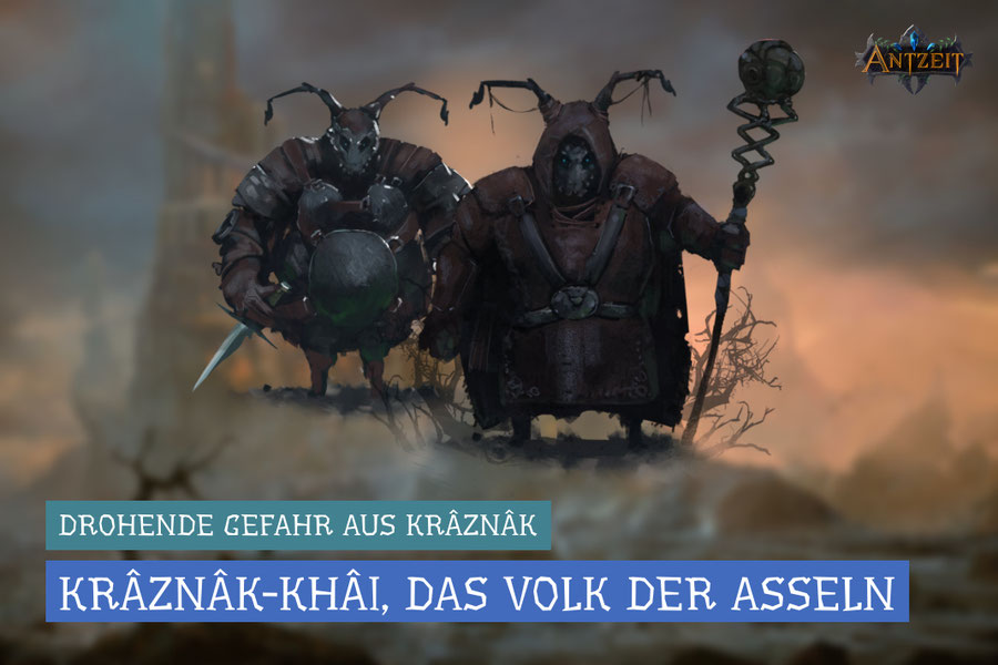 Antzeit: Asseln, Krâznâk-Khâi, AntByte, Ulisses Spiele