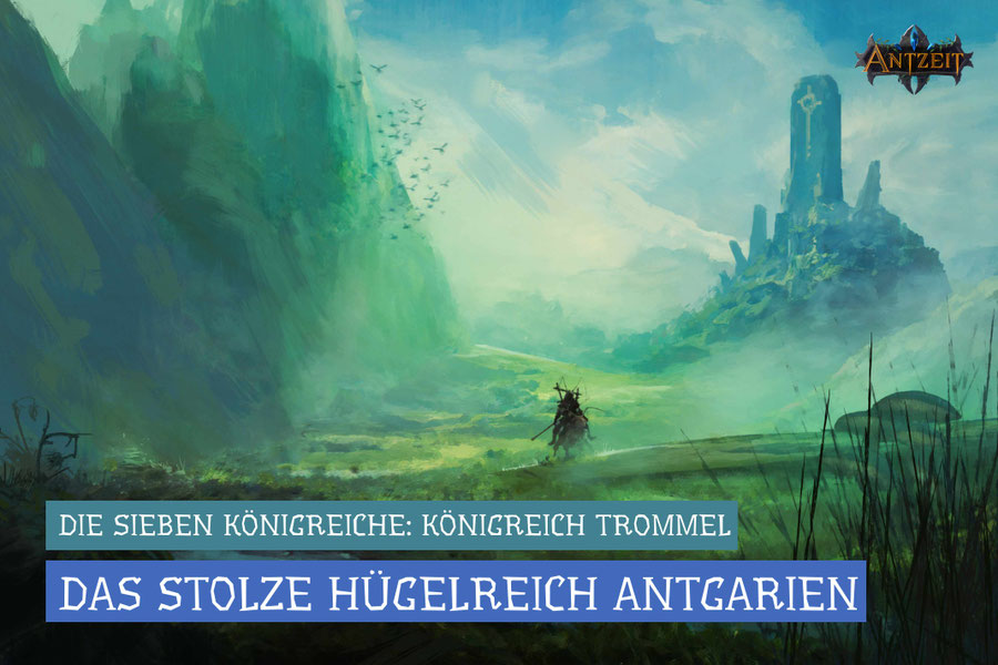 Antzeit: Königreich Trommel, Antgarien