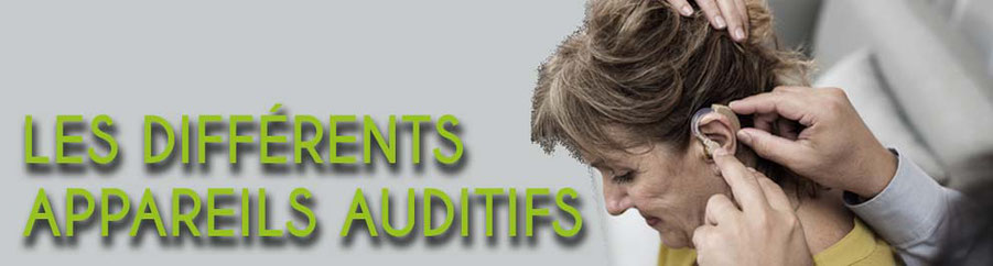 les differents appareils auditifs audition 44