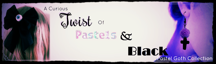 A Curious Twist of Pastels & Black - Pastel Goth Collection
