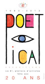 Affiche de l'exposition Poetica 2013