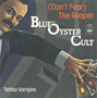 (Don't Fear) The Reaper / Tattoo Vampire - Germany - Front