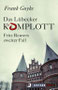 Das Lübecker Komplott