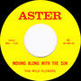 The Wild Flowers - More than Me / Moving along with the Sun - USA - B