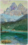 Lago di Misurina (Comune di Auronzo di Cadore, Provincia di Belluno) und die Drei Zinnen. Farbautotypie 9x14cm; Entwurf: R. A. Höger, Verlag Joh(ann). F(ilibert). Amonn, Bozen um 1910.  Inv.-Nr. vu914fat00046