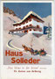 Haus "Solleder" in St. Anton am Arlberg, Bzk. Landeck, Tirol (Planung: Arch. Franz Reznicek 1930). Farbautotypie 10 x 15 cm, Entwurf: Walter Behrens (1911-1999). Impressum: Buchdruckerei Roman Scherian, Insbruck, Colingasse 6a.  Inv.-Nr. vu105fat00035