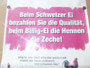 ....selbst die Eier sind in der Schweiz weißer...