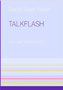 Talkflash (Vol. 2)  Daniel Sean Kaiser