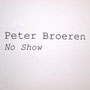 P. Broeren, "no show" cut text on wall, 2011