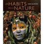  Habits de la nature  de Hans Silvester. Ed. de la Martinière