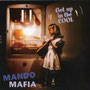 2000 Get up in the cool Mando Mafia