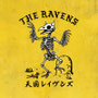 The Ravens「天国レイヴンズ」2025.11.19