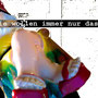 sie wollen immer nur das meine | photograph | digital development | digital print | 50 x 30 cm