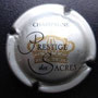 Marque : PRESTIGE des SACRES N° Lambert : 15 Couleur : Argent et Or Description : Couronne au-dessus du   nom de la marque Emplacement : 