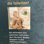 Wo waren die Toiletten?