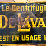 VENDU Enseigne antique  De Laval  no. 573