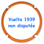 Vuelta 1939 - non disputée
