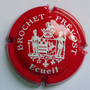 Marque : BROCHET - PREVOST N° Lambert : 1 Couleur : Rouge et blanc Description : Nom du producteur et armoiries  Emplacement : 