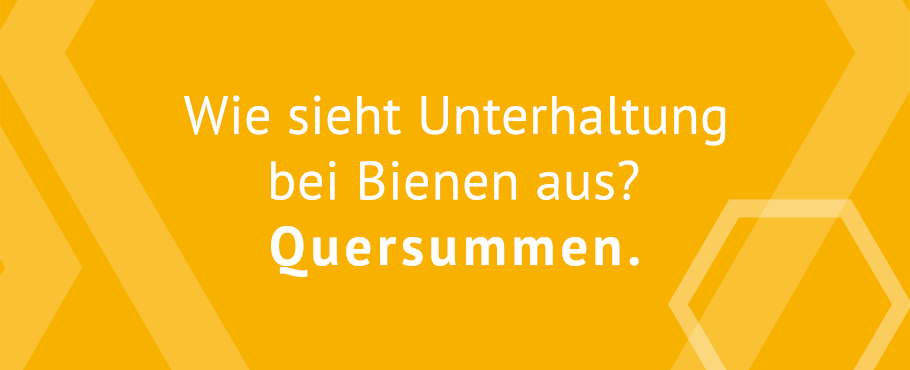 Wie sieht Unterhaltung bei Bienen aus? Quersummen.
