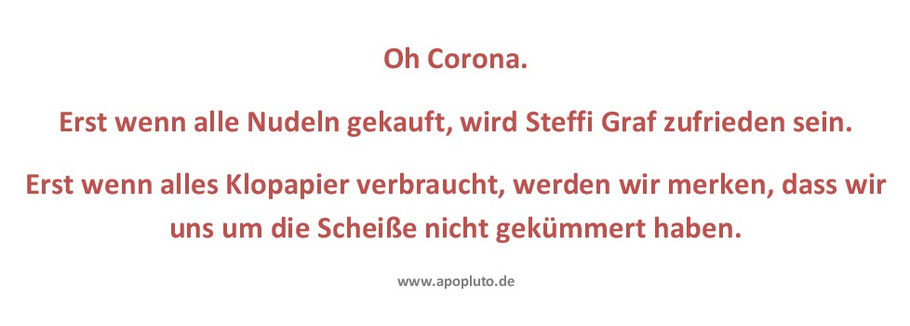 Corona, Steffi Graf und das Klopapier.