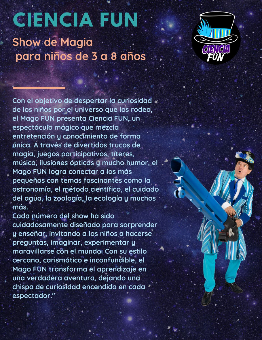 Afiche promocional del show Ciencia FUN del Mago FUN. Aparece el mago con traje azul a rayas y sombrero, sosteniendo un soplador azul gigante, sobre un fondo estrellado. El espectáculo está dirigido a niños de 3 a 8 años e integra magia, ciencia, juegos