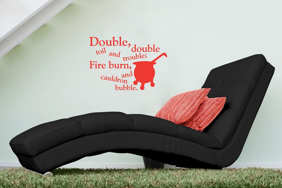 Double, double toil and trouble; Fire burn, and cauldron bubble vinyl wall sticker Shakespeare quote words around a cauldron. Available in many colours of your choice and custom sizes.