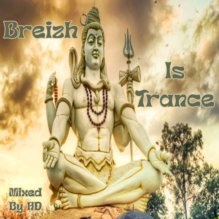 Breizh is Trance mix psytrance 2022 par KD By KD ( Troudet JC ) NSTB BZH