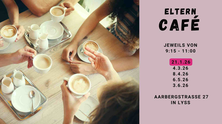 Elternkaffee, Elterntreff Lyss