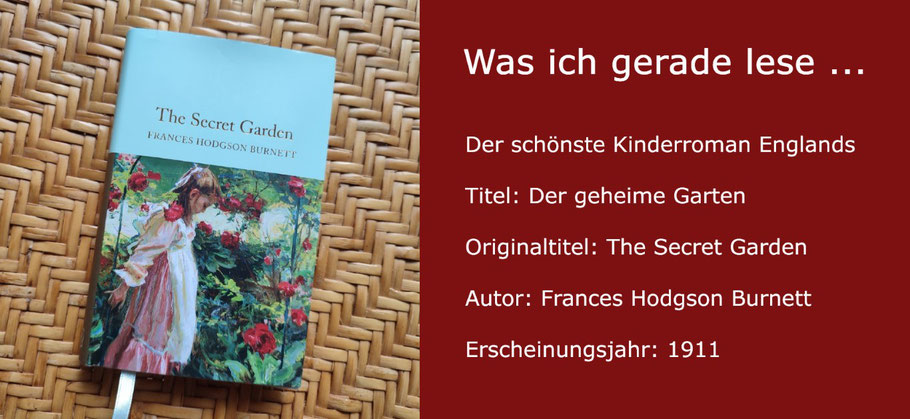 Was ich gerade lese: "Der geheime Garten" von Frances Hodgson Burnett