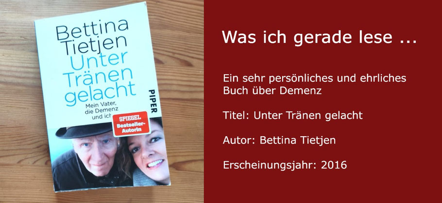 Was ich gerade lese: "Unter Tränen gelacht" von Bettina Tietjen