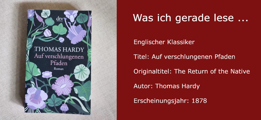 Was ich gerade lese: "Auf verschlungenen Pfaden" von Thomas Hardy