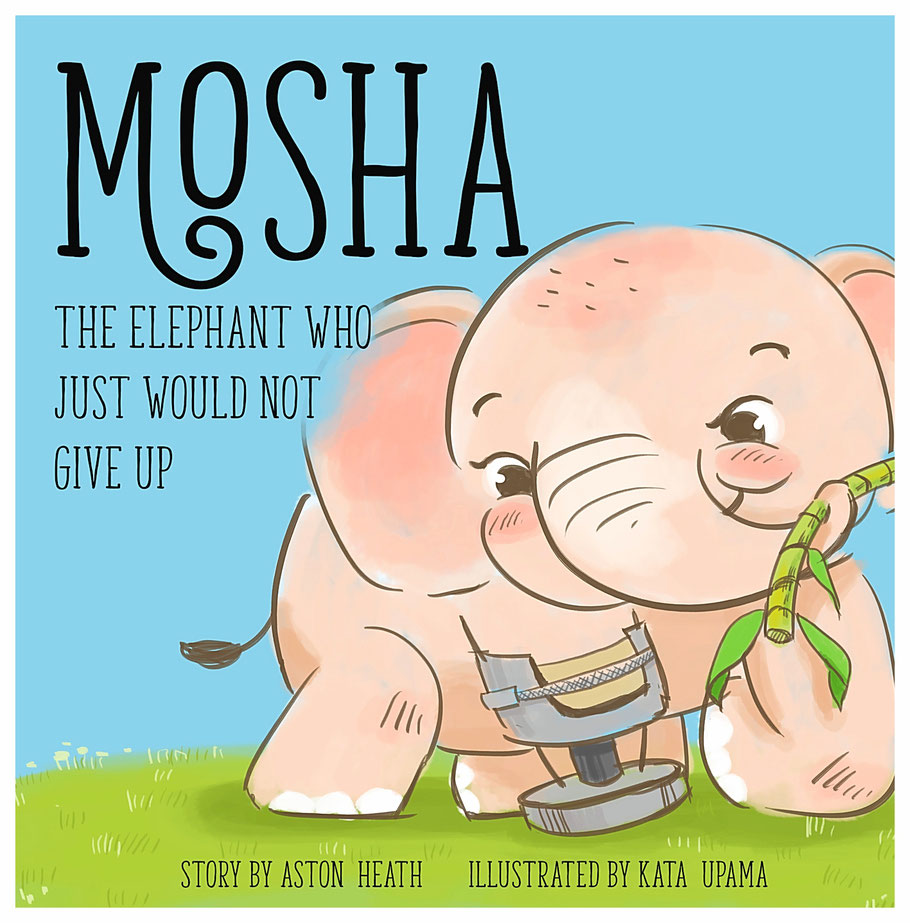 Aston Heath's children's book about Mosha, the amputee elephant is inspired by a real story (pictures courtesy of Aston Heath)