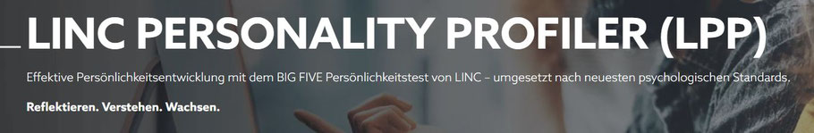 Der LINC PROFILER: Ihr Spiegel der ungeschminkten Wahrheit.