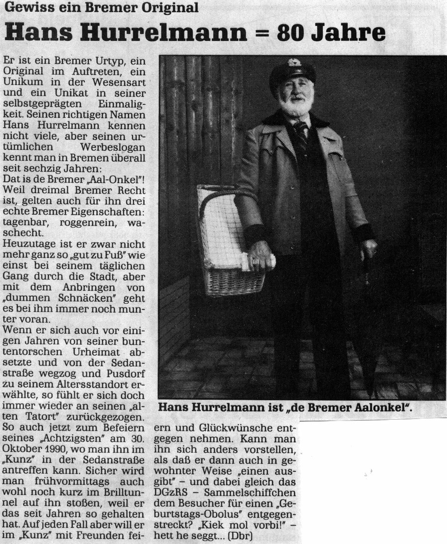 Aus den Bremer Nachrichten. Sein 80. war am 30.10.1990.